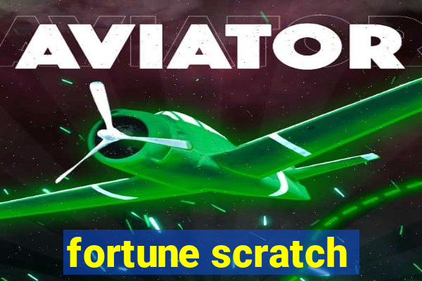 fortune scratch